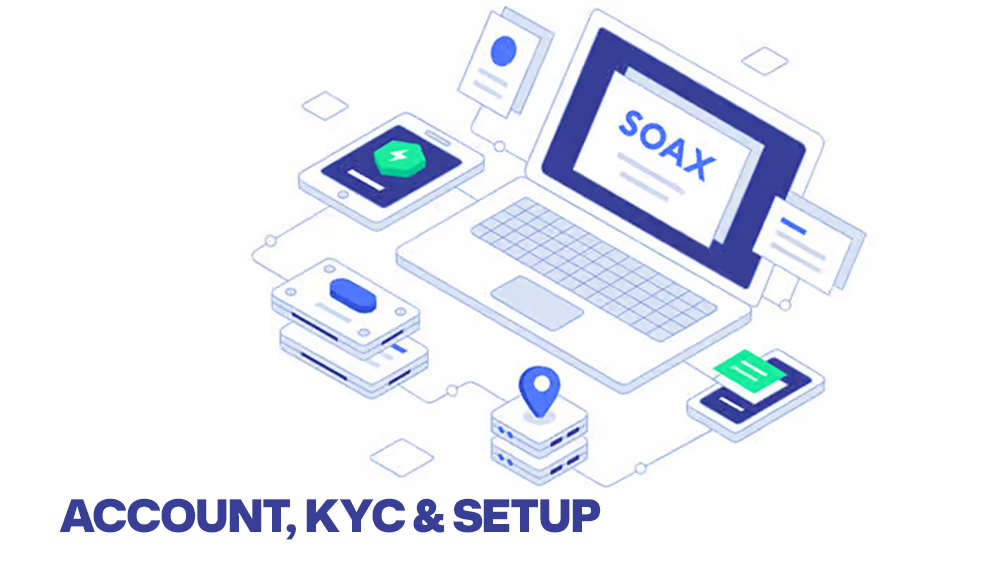 Account, KYC and Setup