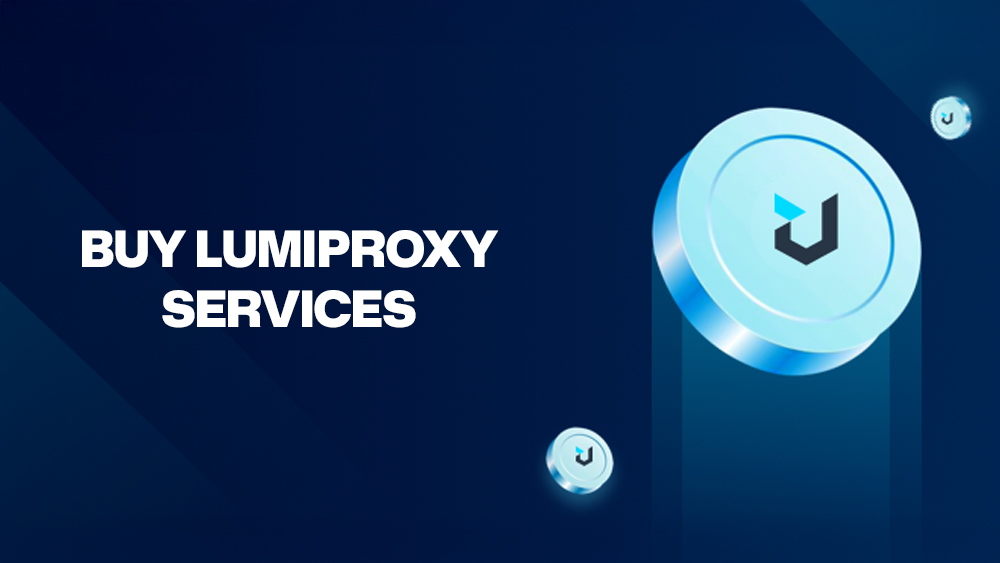 Buy Lumiproxy Services