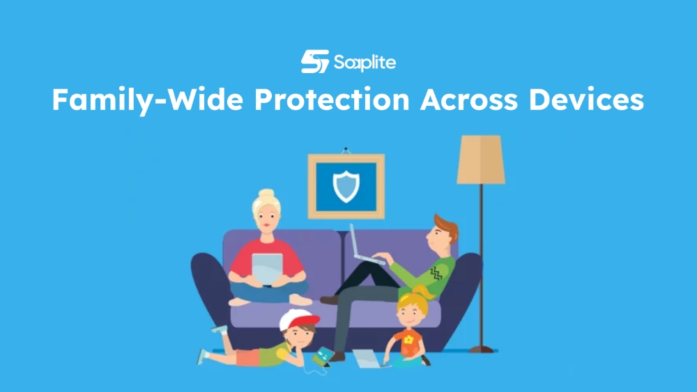 Family-wide protection across devices