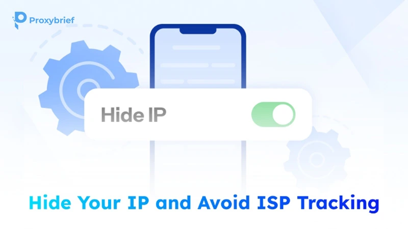Hide your IP and avoid ISP tracking