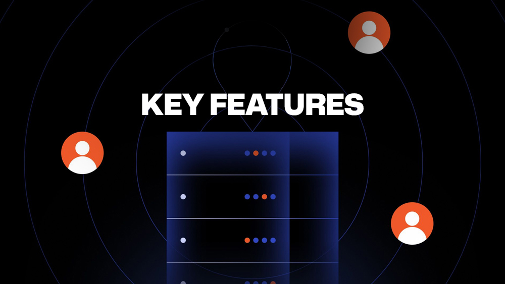 Key Features