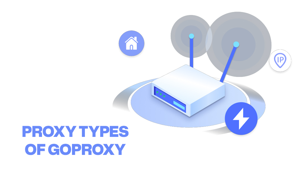 Proxy Types of GoProxy