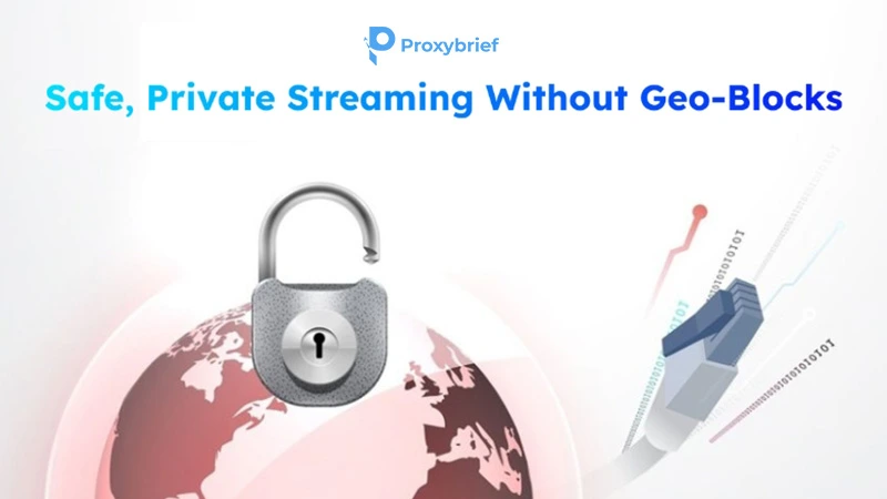 Safe, private streaming without Geo-Blocks