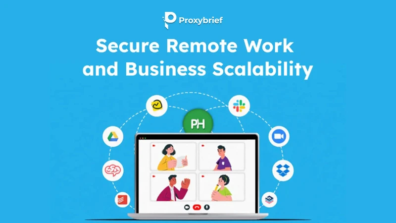 Secure remote work and business scalability