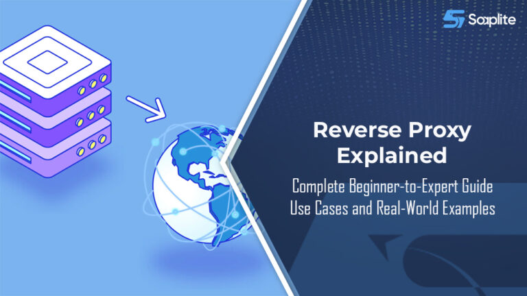 Reverse Proxy Explained: Practical Guide & Examples