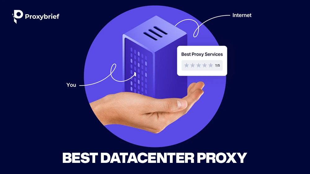Best Datacenter Proxy