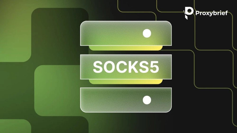 Best SOCKS5 Proxies