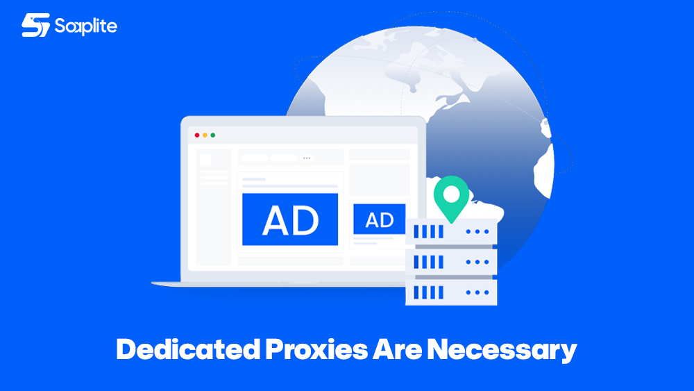 Dedicated Proxies Are Necessary