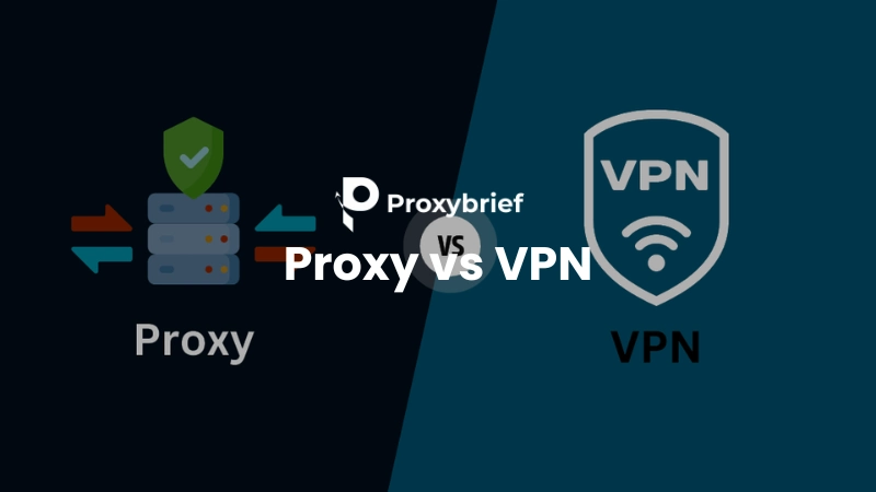 Proxy vs VPN: Key Differences & Which One to Choose