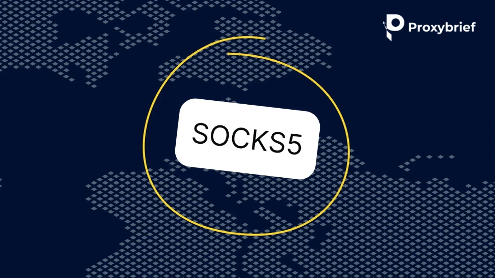 What Is SOCKS5 Proxy