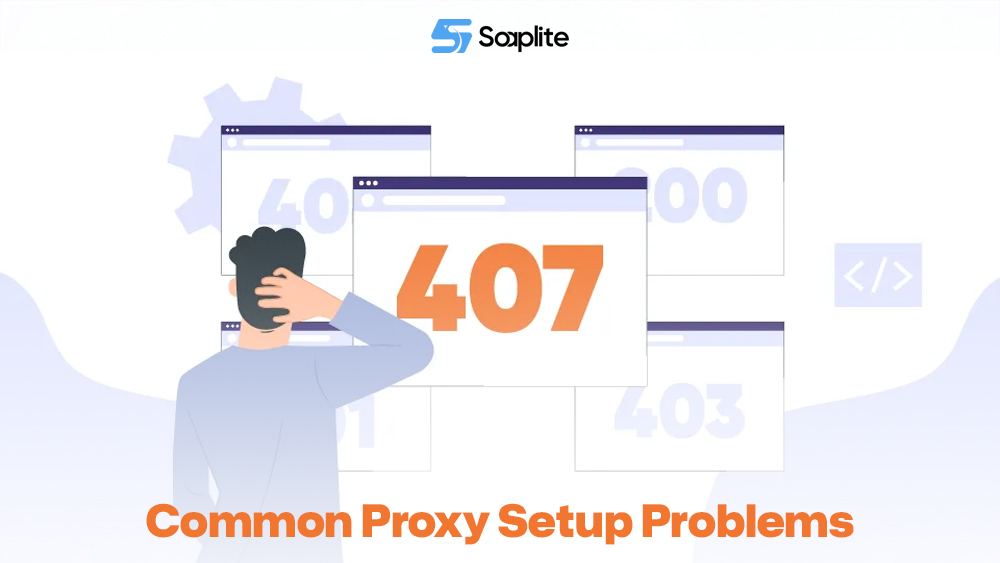 Common Proxy Setup Problems
