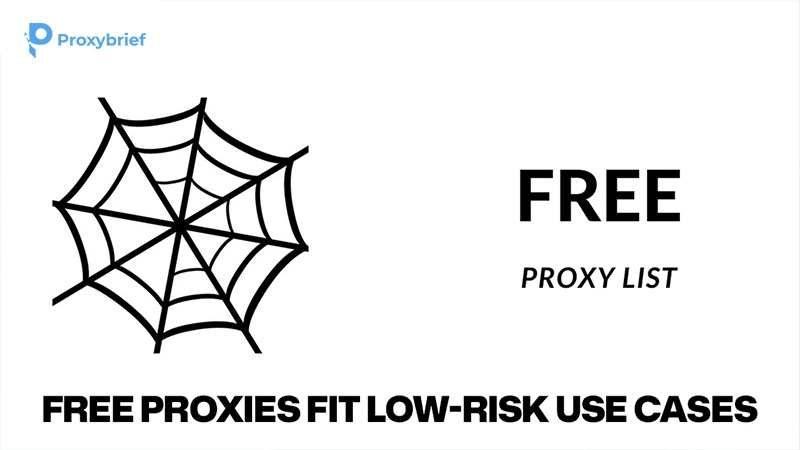 Free proxies fit low-risk use cases