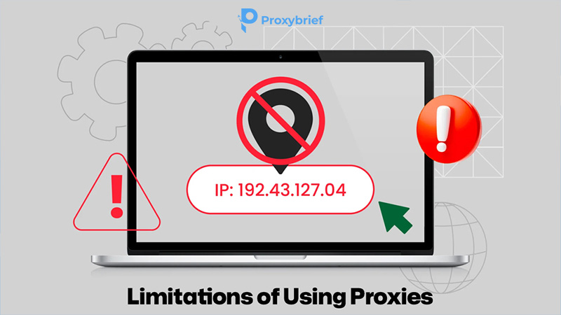 Limitations of Using Proxies