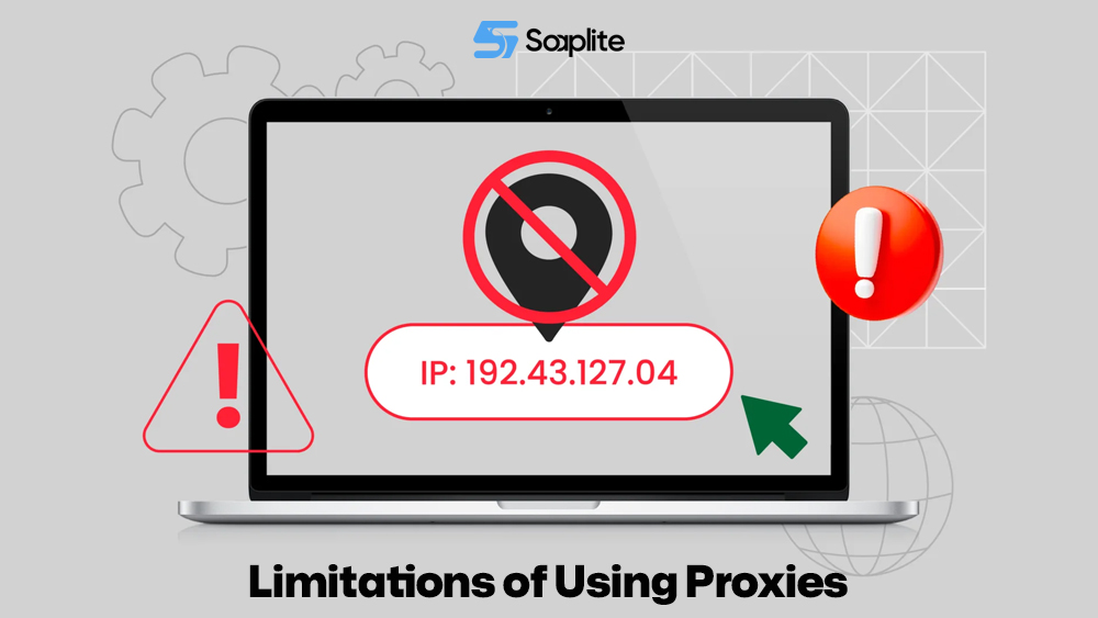 Limitations of Using Proxies