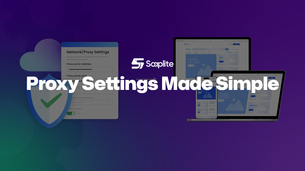 Proxy Settings Guide: Set Up & Test on Any Device