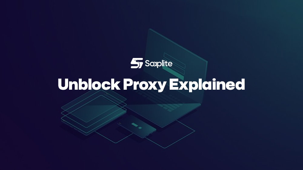 Unblock Proxy Explained: Types, Uses & Access Tools