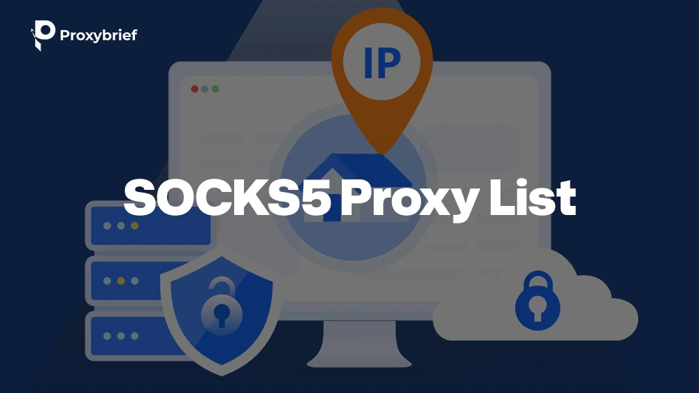 SOCKS5 Proxy List: Free & Paid Proxies Tested & Compared