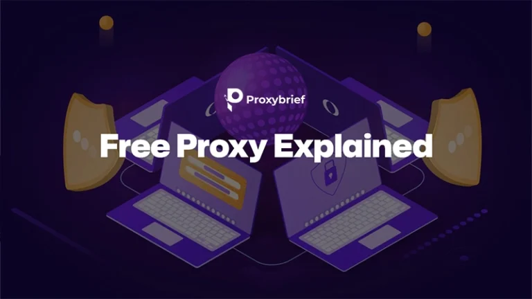 Free Proxy Explained: How They Work & Safety Tips