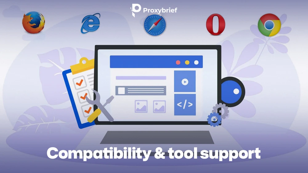 Compatibility & tool support