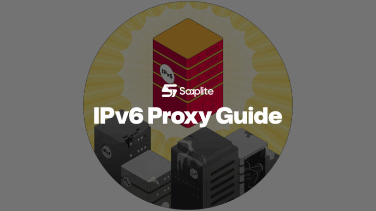 IPv6 Proxy Explained: When to Use & How to Choose