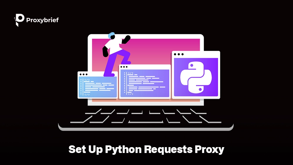 Set Up Python Requests Proxy
