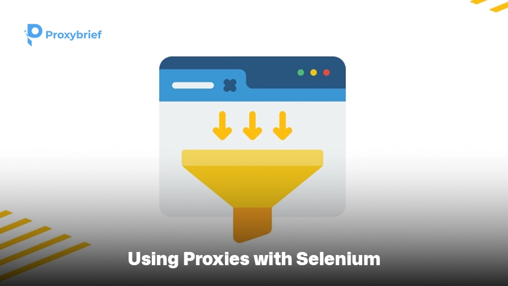 Using Proxies with Selenium