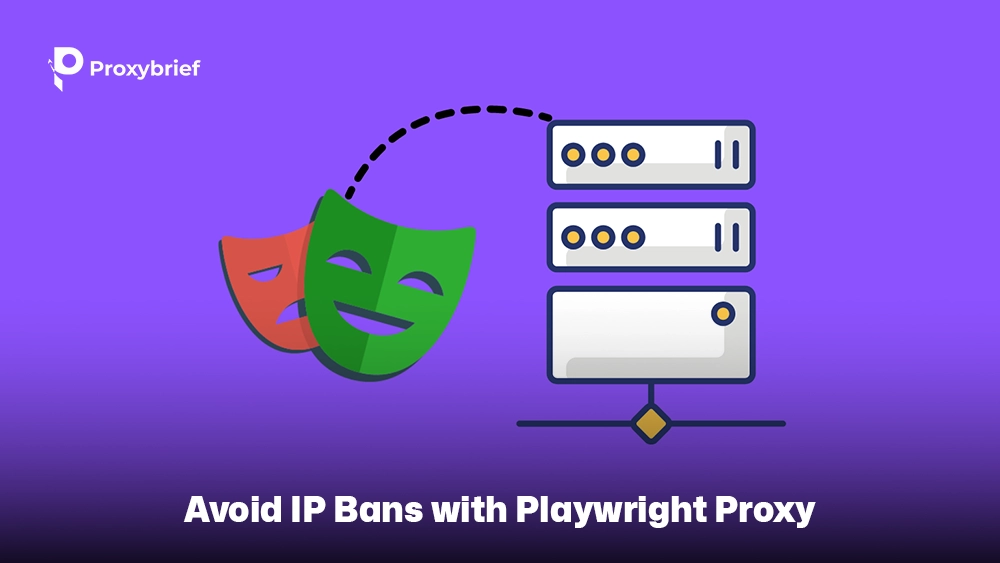 Avoid IP Bans with Playwright Proxy