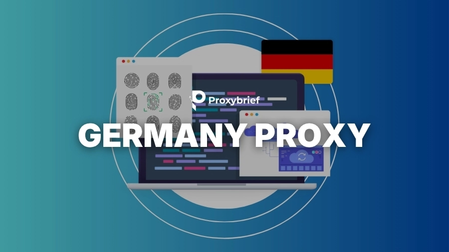 Germany Proxy: Definition, Top 9 Best Providers, & User Advice
