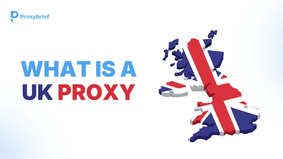 What is a UK proxy