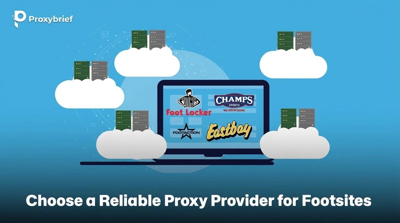 Choose a Reliable Proxy Provider for Footsites