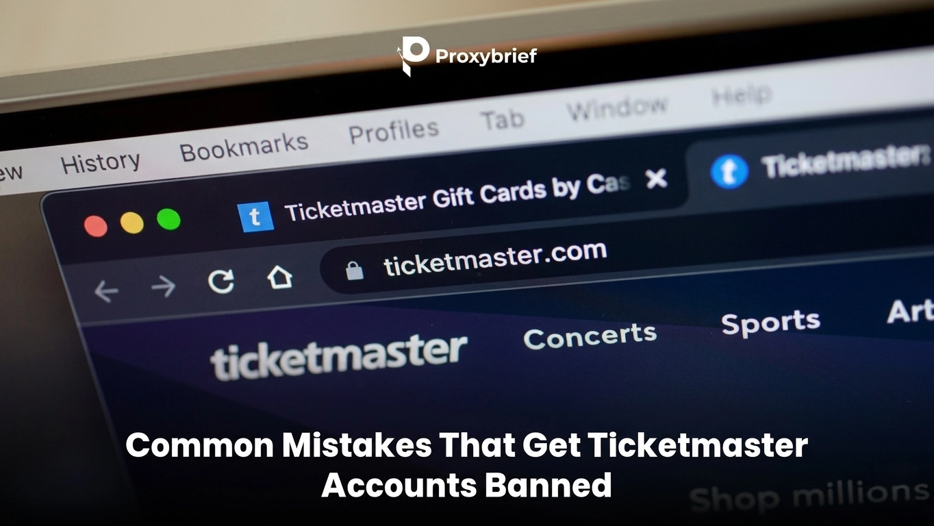 Common Mistakes That Get Ticketmaster Accounts Banned