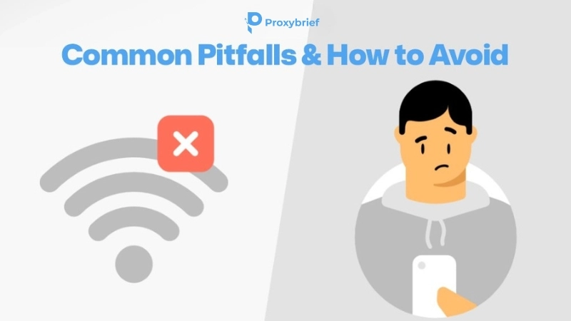 Common Pitfalls & How to Avoid