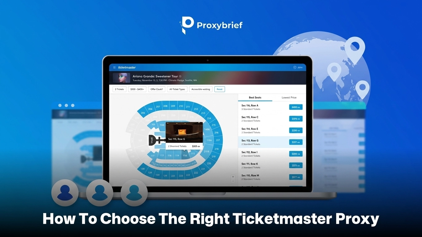 How to Choose the Right Ticketmaster Proxy