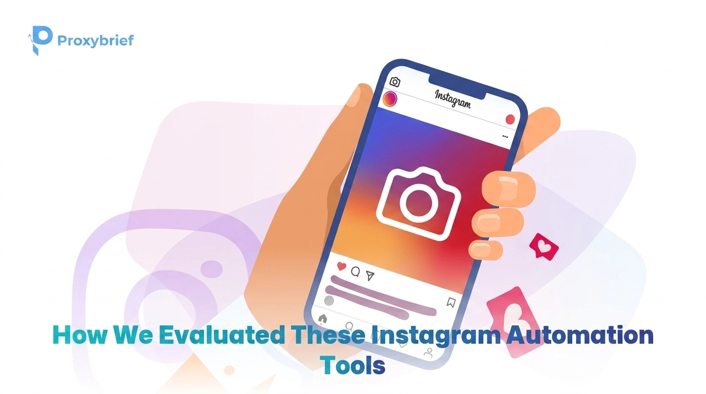 How We Evaluated These Instagram Automation Tools