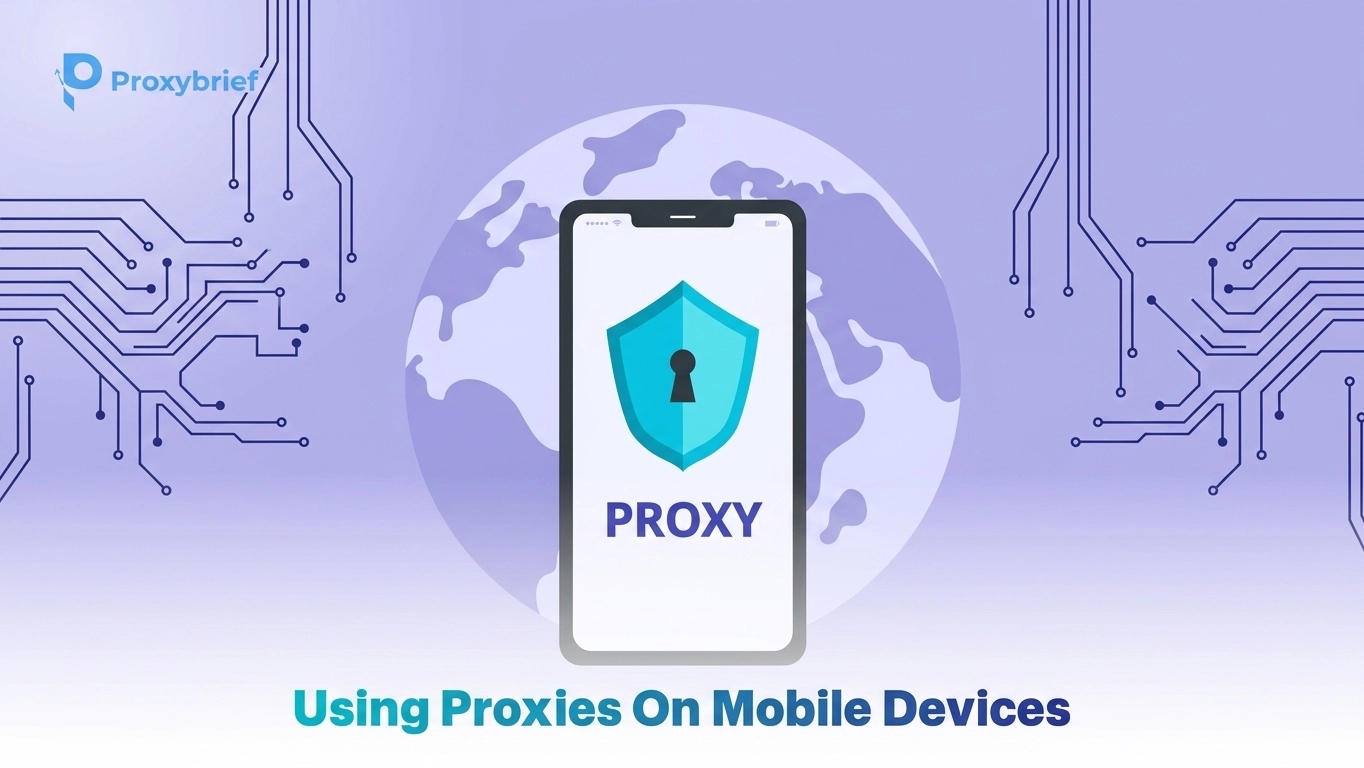 Using Proxies on Mobile Devices