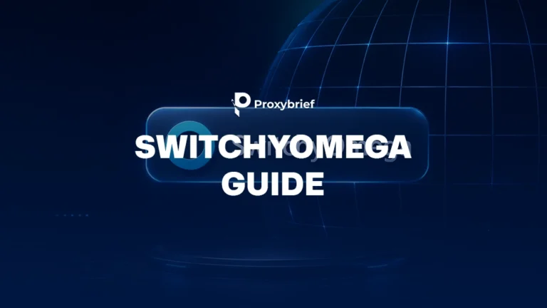 SwitchyOmega Guide: Complete Setup, Configuration, and Advanced Usage