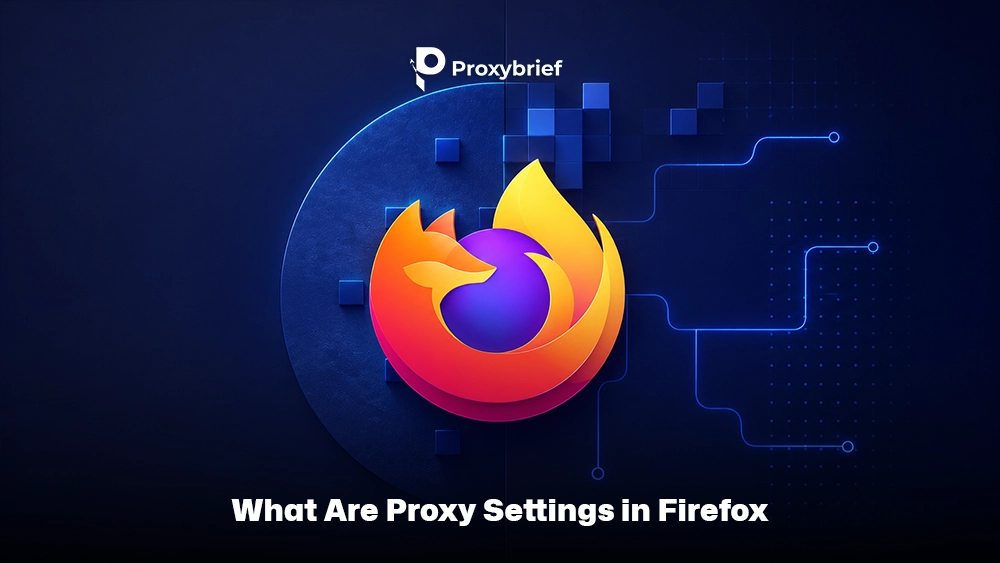 Firefox Proxy Settings