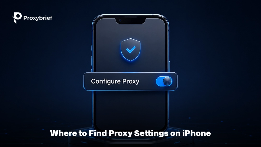 Where to Find Proxy Settings on iPhone