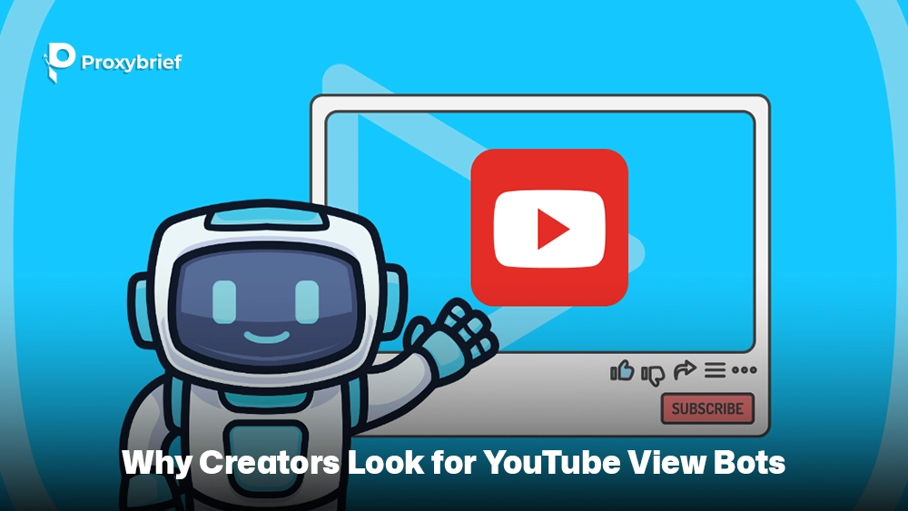 Why Creators Look for YouTube View Bots